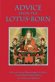 Cover of Advice from the lotus-born by Padma Sambhava