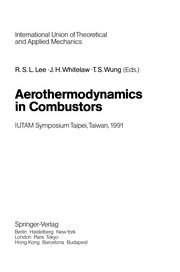 Front cover of Aerothermodynamics in Combustors by R. S. L. Lee