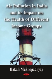 Front cover of Air pollution in India and its impact on the health of different income groups by Kakali Mukhopadhyay