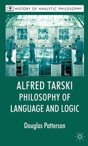 Cover of Alfred Tarski by Douglas Patterson