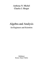 Front cover of Algebra and Analysis for Engineers and Scientists by Anthony N. Michel