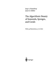 Front cover of The Algorithmic Beauty of Seaweeds, Sponges and Corals by Jaap A. Kaandorp