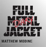Cover of Full Metal Jacket Diary by Matthew Modine