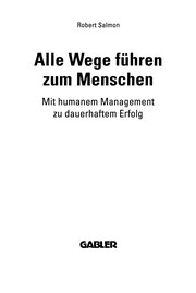 Front cover of Alle Wege führen zum Menschen by Robert Salmon