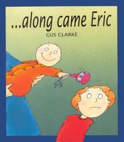 Cover of Along came Eric by Gus Clarke
