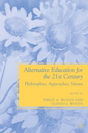 Front cover of Alternative education for the 21st century by Philip A. Woods