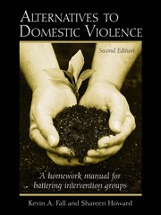Front cover of Alternatives to Domestic Violence by Kevin A. Fall