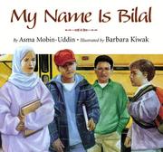 Cover of My name is Bilal by Asma Mobin-Uddin