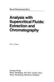 Front cover of Analysis with Supercritical Fluids: Extraction and Chromatography by Bernd Wenclawiak