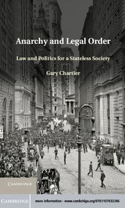 Front cover of Anarchy and legal order by Gary Chartier