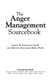 Cover of The anger management sourcebook by Schiraldi, Glenn R.