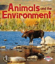 Cover of Animals and the environment by Jennifer Boothroyd