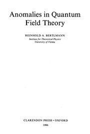 Front cover of Anomalies in quantum field theory by Reinhold A. Bertlmann