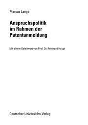 Front cover of Anspruchspolitik im Rahmen der Patentanmeldung by Marcus Lange