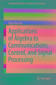 Front cover of Applications of Algebra to Communications, Control, and Signal Processing by Nigel Boston