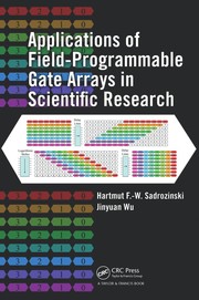 Front cover of Applications of field-programmable gate arrays in scientific research by H. F.-W Sadrozinski