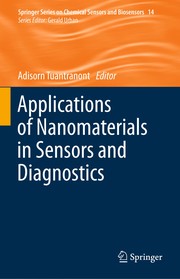 Front cover of Applications of Nanomaterials in Sensors and Diagnostics by Adisorn Tuantranont