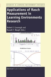 Front cover of Applications of Rasch Measurement in Learning Environments Research by Robert F. Cavanagh