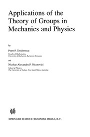 Front cover of Applications of the theory of groups in mechanics and physics by P. P. Teodorescu