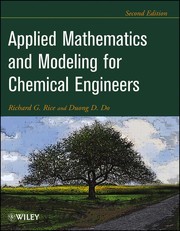 Front cover of Applied mathematics and modeling for chemical engineers by Richard G. Rice