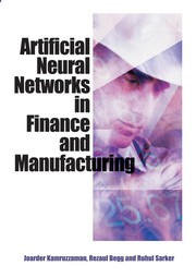 Front cover of Neural Networks in Finance and Manufacturing by Joarder Kamruzzaman