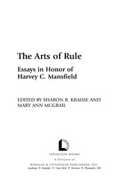 Front cover of The arts of rule by Harvey Claflin Mansfield