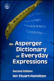 Front cover of ASPERGER DICTIONARY OF EVERYDAY EXPRESSIONS by IAN STUART-HAMILTON