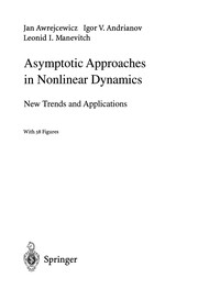 Cover of Asymptotic Approaches in Nonlinear Dynamics by J. Awrejcewicz