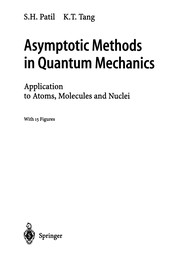 Cover of Asymptotic Methods in Quantum Mechanics by S. H. Patil