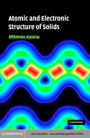 Front cover of Atomic and electronic structure of solids by Efthimios Kaxiras