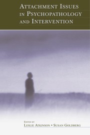 Front cover of Attachment issues in psychopathology and intervention by Susan Goldberg