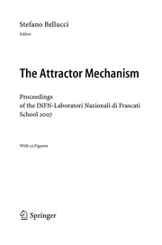 Front cover of The attractor mechanism by INFN-Laboratori Nazionali di Frascati School (2007)