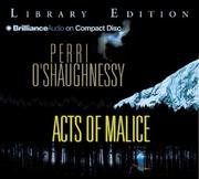 Front cover of Acts of Malice (Nina Reilly) by Perri O'Shaughnessy