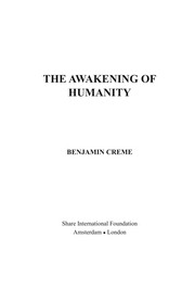 Front cover of The awakening of humanity by Benjamin Creme