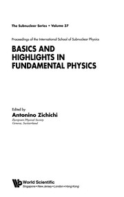 Front cover of Basics and highlights in fundamental physics by International School of Subnuclear Physics (37th 1999 Erice, Italy)