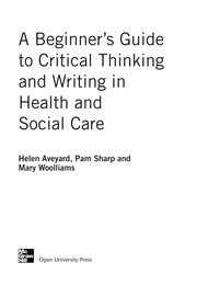 Front cover of A beginner's guide to critical thinking and writing in health and social care by Helen Aveyard