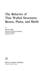 Front cover of The Behavior of Thin Walled Structures: Beams, Plates, and Shells by Jack R. Vinson