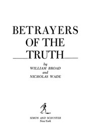 Front cover of Betrayers of the truth by William Broad