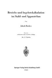 Front cover of Betriebs- und Angebotskalkulation im Stahl- und Apparatebau by J. Ruckes