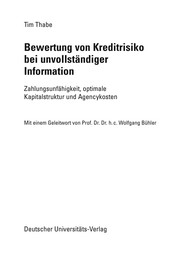 Front cover of Bewertung von Kreditrisiko bei unvollständiger Information by Tim Thabe