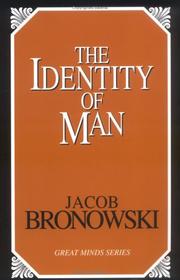 Front cover of The Identity of Man by Jacob Bronowski