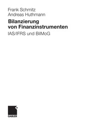 Front cover of Bilanzierung von Finanzinstrumenten by Frank Schmitz