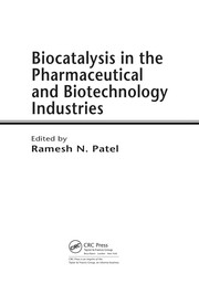 Front cover of Biocatalysis in the pharmaceutical and biotechnology industries by Ramesh N. Patel