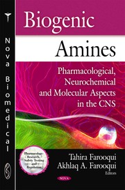 Front cover of Biogenic amines by Tahira Farooqui