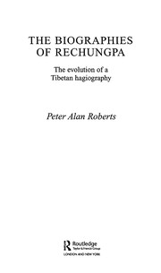 Cover of The biographies of Rechungpa by Roberts, Peter Alan