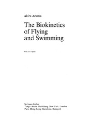 Front cover of The Biokinetics of Flying and Swimming by Akira Azuma