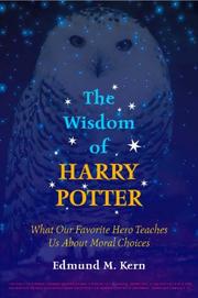 Front cover of The Wisdom of Harry Potter by Edmund M. Kern
