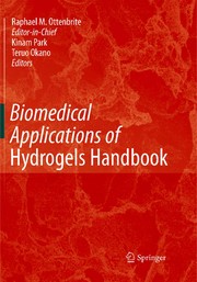 Front cover of Biomedical applications of hydrogels handbook by Kinam Park