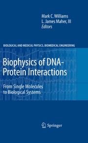 Front cover of Biophysics of DNA-protein interactions by Mark C. Williams