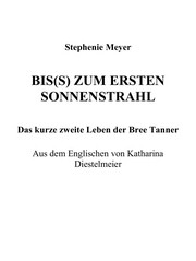 Front cover of Biss zum ersten Sonnenstrahl by Stephenie Meyer